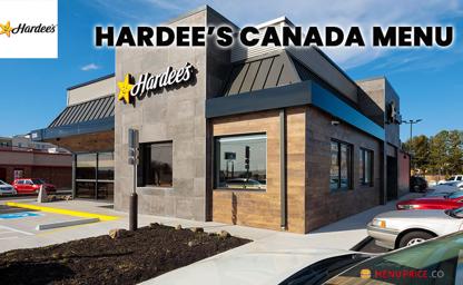 Hardee's Canada Menu Price