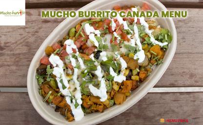 Mucho Burrito Canada Menu Price
