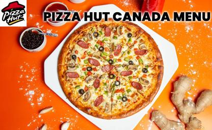 Pizza Hut Canada Menu Price