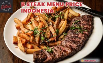 B Steak Indonesia Menu Price