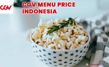 CGV Menu Price Indonesia