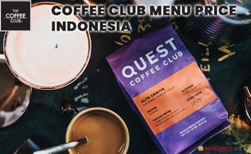 Coffee Club Indonesia Menu Price