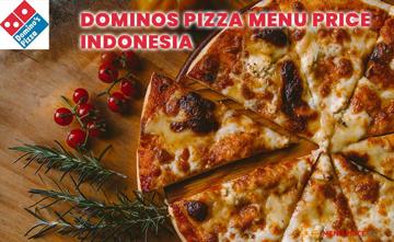 Domino's Pizza Indonesia Menu Price