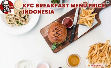 KFC Breakfast Menu Price Indonesia