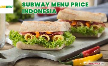 Subway Indonesia Menu Price