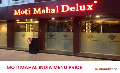Moti Mahal Delux India Menu Price