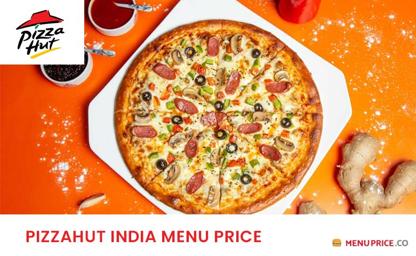Pizza Hut India Menu Price