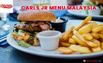 Carl's Junior Malaysia Menu Price