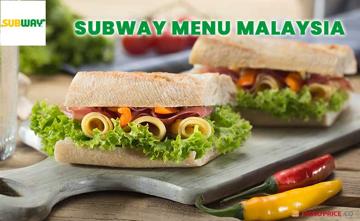 Subway Malaysia Menu Price