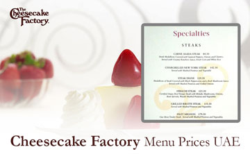 Cheesecake Factory UAE Menu Price