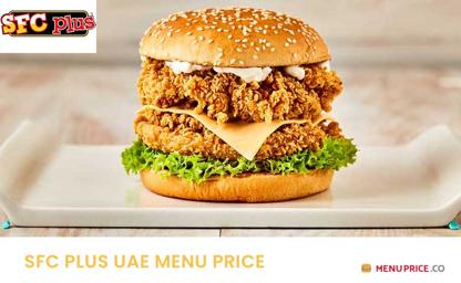 SFC Plus UAE Menu Price